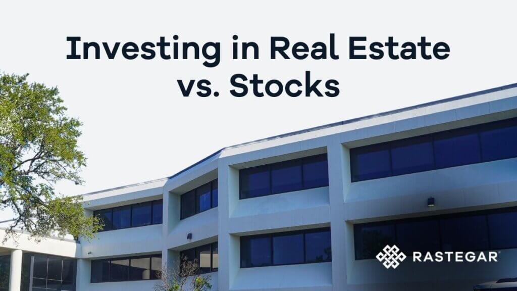 11 - Investing in Real Estate vs