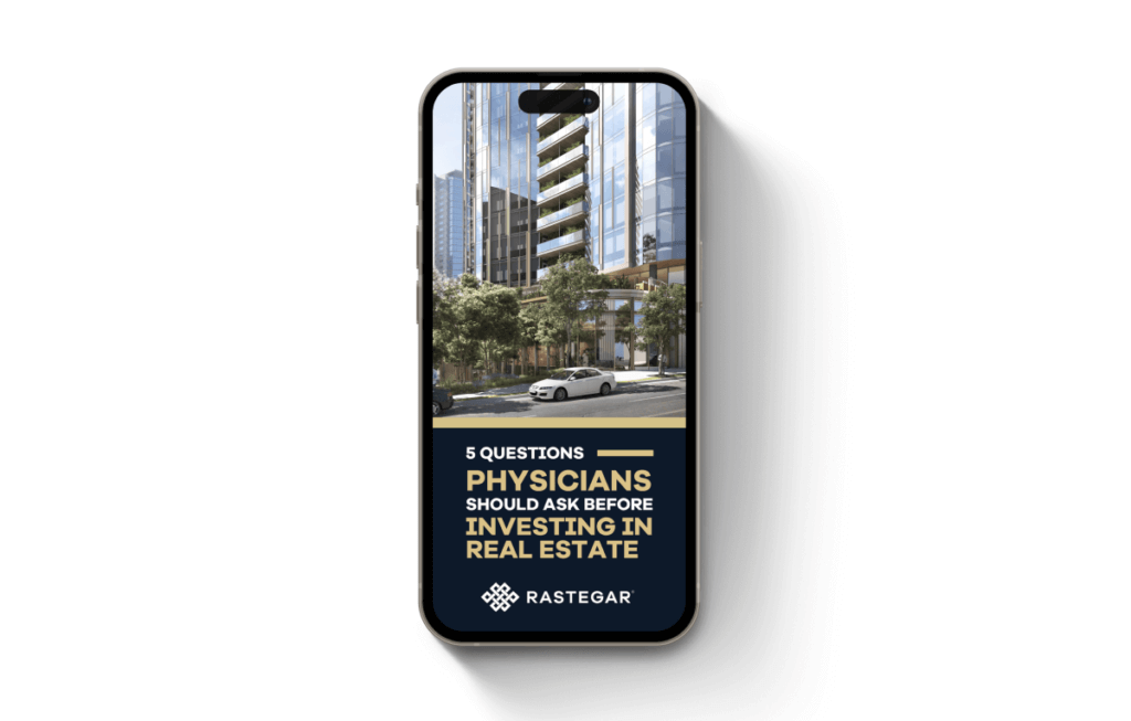 New to real estate? This free guide reveals 5 essential questions physicians should ask before investing and what most professionals overlook.